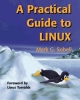 A Practical Guide to Linux